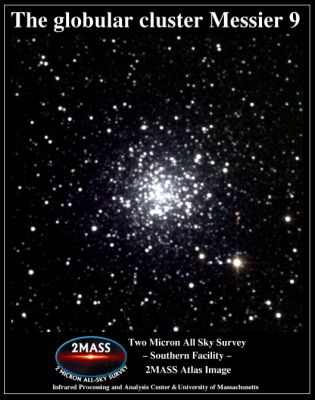 M 9 - Globular Star Cluster
"...Live as children of light - for the fruit of the light is found in all that is good and right and true..."

(Ephesians 5:8-9)
Parole chiave: From Earth Images