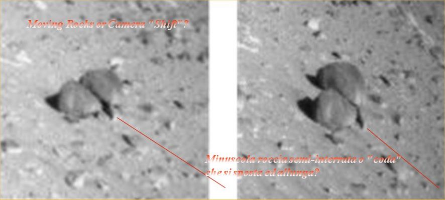 Moving "Rocks" (?!?)
Dai suggerimenti del nostro Caro Amico e Lettore "Roby", abbiamo ripreso ed elaborato, in parte, uno dei frames più sconcertanti relativi alla Saga di Spirit.
Non ci vogliono softwares all'avanguardia per notare che la posizione dei due sassi, fra il primo ed il secondo frame, si è (nettamente) modificata e che lo shift non può essere causato dal semplice cambio di angolazione della ripresa.

E' con piacere che informiamo i nostri Lettori che questo frame, assieme a molti altri frames "intriganti", è stato inviato alla NASA (all'indirizzo di e-mail "Marsoutreach@jpl.nasa.gov)" nella giornata di ieri (12 Giugno 2006) e che, se non otterremo una risposta entro 10 giorni (va bene una qualsiasi risposta, anche qualcosa tipo "smettetela di seccarci con le vostre stupidaggini"), ripeteremo l'invìo ogni giorno, fino alla fine dell'anno solare 2006.

Questo per incominciare.
Parole chiave: Mars rocks, sand and debris - Highly Controversial