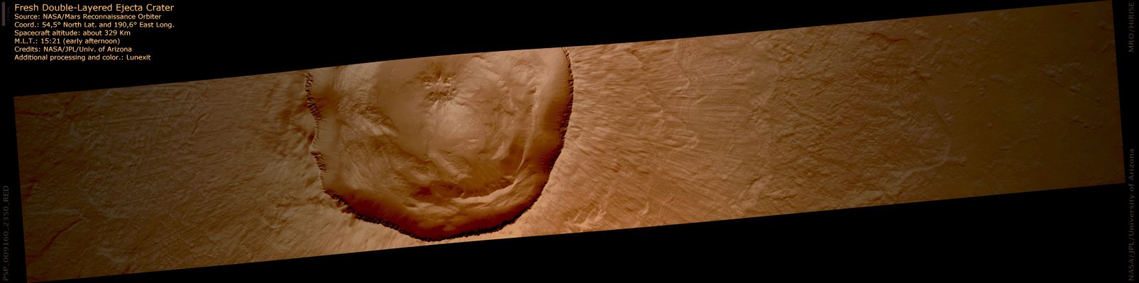 Fresh Double-Layered Ejecta Crater (natural colors; credits: Lunexit)
This scene features a High Latitude, Northern Hemisphere Crater with double-layered ejecta. The sharp rim and lack of small superposed craters indicates that this Crater is relatively young. 
The semi-circular feature that parallels the Crater Rim is a terrace that probably formed as part of the Crater wall collapsed into the center. The circular mound in the center likely formed at the same time as the Crater itself. 
Large craters on Mars can have central peaks; this Crater looks like it was on the cusp of having one. The linear features surrounding the Crater on its ejecta are striations that formed during the impact as material and wind exploded out from the center.

On the right side (Dx) of the scene, is a very distinct ejecta flow lobe (Lobate Ejecta). Lobate Ejecta is thought to form when an impact occurs on a surface with lots of volatiles — such as ices that quickly turn to gas when they are heated. The gases help make the ejecta flow like a fluid.
Parole chiave: Mars from orbit - Craters - Ejecta Crater