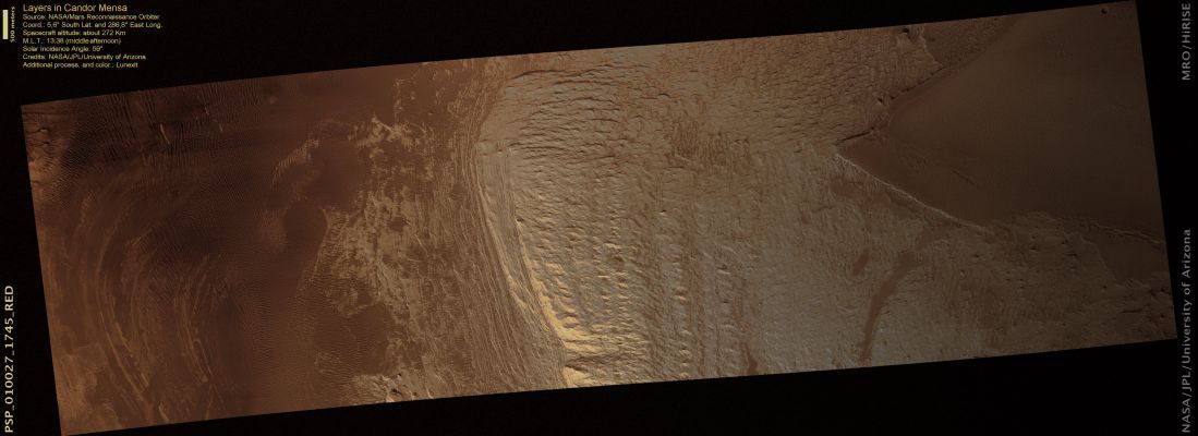 Layers in Candor Mensa (natural colors; credits: Lunexit)
This image shows Layered Sedimentary Deposits in Candor Mensa, a broad plateau of thickly stacked sedimentary rocks in Candor Chasma, part of the giant troughs of Valles Marineris.

Valles Marineris is a system of tectonic depressions formed by down-dropping faults; the floors are among the lowest points on the surface of Mars, and may have once held lakes. Some sites show evidence for streams or rivers. The troughs may have also been sites of volcanic activity. 
Currently, the deep floors contain massive deposits of bright sedimentary rocks. Some of the deposits are several kilometers thick, and have diverse composition and appearance. They were probably formed by many different processes in different environments. 
At this site, most of the bright rocks exhibit a scalloped, patterned texture. 
This is thought to be associated with low-density deposits undergoing wind erosion, although the process is still not well-understood. Despite this relatively uniform texture, some variations are evident. The Southern (left) part of the Deposit is relatively uniform, while the central portion appears to have thin layers. 
On close inspection, the layers near the center of the image are all composed of the same material; they are probably visible due to slight topographic steps caused by variations in the strength of the rock. The layers have been highlighted by a mantle of dark, wind-blown sand ripples, which cover the flat parts of the stepped structure. At low resolution, this gives the appearance of alternating light and dark layers. 
In the Northernmost part of the image (right), the sediments have an entirely different texture, ranging from massive to fractured. These sediments also show evidence of layering.

Interpretation of these sediments is complicated by younger mantling materials. In addition to the sand ripples (some of which may have hardened to rock), a relatively massive dark layer appears to cap or drape the deposit in many places, including the southern part of this image.
Parole chiave: Mars from orbit - Layers - Candor Mensa Region